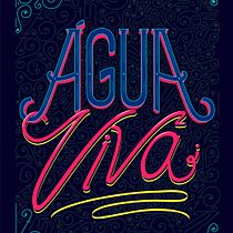 Lettering Água Viva. Editorial Design, Graphic Design, Lettering, and Digital Lettering project by Hernán Lopez Tonellotto - 03.25.2020