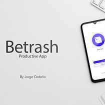 Betrash. Mi Proyecto del curso: Diseño de una aplicación móvil. Un progetto di Sviluppo di applicazioni, Design, Progettazione di applicazioni, Design per smartphone e UX / UI di Jorge Cedeño - 26.04.2020