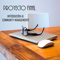Mi Proyecto del curso: Introducción al community management. Comunicação projeto de Rosana Cabrera Cabrera - 08.04.2020