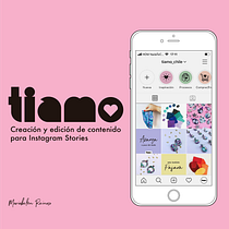 Creación y edición de contenido para Instagram Stories Tiamo Chile. Information Design project by Mariabelén Reinoso Herrera - 05.03.2020