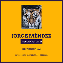 Mi proyecto final . Un proyecto de Stor y telling de Jorge Méndez - 07.05.2020