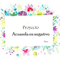 Mi Proyecto del curso: Técnicas de acuarela en negativo para ilustración botánica Ein Projekt aus dem Bereich Bildende Künste, Design, Malerei und Aquarellmalerei von Marta Moreno - 09.05.2020