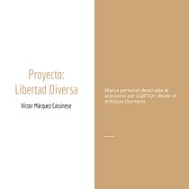 Mi Proyecto del curso: Estrategia de comunicación para redes sociales de Libertad Diversa. Un progetto di Social media, Marketing digitale, Mobile marketing, Marketing per Facebook, Comunicazione, Marketing per Instagram e Growth Marketing di Víctor Márquez Cassinese - 28.05.2020