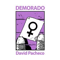 Mi Proyecto del curso: DEMORADO. Comic project by David Pacheco - 06.19.2020