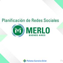 Planificación RRSS Municipalidad de Merlo (BsAs). Comunicação, e Redes sociais projeto de Paloma Carreira Griot - 17.07.2020