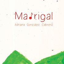 Mi Proyecto: Madrigal por Adriana González Cabrera. Traditional illustration project by adrianagonzalezcabrera - 08.02.2020