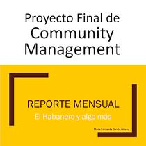 Proyecto Final: Reporte del mes de julio de El Habanero y algo más. Comunicação, E-commerce, Edição de vídeo, Fotografia gastronômica, Growth Marketing, Marketing de conteúdo, Marketing digital, e Marketing para Facebook projeto de Maria Cortés - 09.08.2020