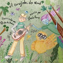 A corujinha do vovô. Ilustração infantil, Ilustração tradicional, Design editorial, Desenho, Stor, board, Narrativa, e Álbum ilustrado projeto de Pérola Simões D. Amaral - 15.12.2020