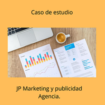 Mi Proyecto del curso: Desarrollo de un plan de medios digitales; Agencia de Marketing:  JP marketing y Publicidad.. Un progetto di Marketing digitale di Jennifer Paulino - 31.08.2020