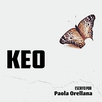 KEO - Una historia para meditar. Film, and Writing project by Paola Gissela Orellana Vera - 09.21.2020