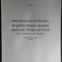 Mi Proyecto del curso: Introducción al dibujo arquitectónico en AutoCAD Ein Projekt aus dem Bereich Architektur von Luis F Monroy E. - 27.09.2020