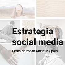 Estrategia social media: firma de moda Made In Spain. Communication, and Social Media project by mariaramirezrojo - 10.18.2020