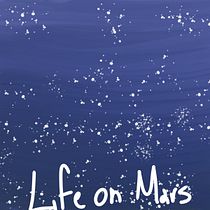 Life on Mars. Un proyecto de Escritura de moshavaro2000 - 29.10.2020