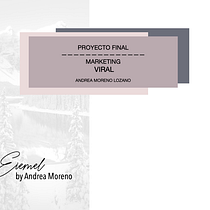 Proyecto Final: Marketing viral - Andrea Moreno. Marketing, and Digital Marketing project by Andrea Moreno Lozano - 11.13.2020