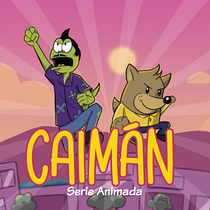 Proyecto: Caimán - Serie Animada. Un projet de Animation, Animation 2D , et Animation de personnages de Alvaro Mayorca Llanos - 21.01.2021