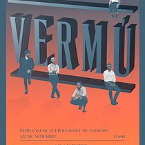 Diseño para Vermú. Poster Design, and Events project by Sánchez Cajal - 12.02.2020