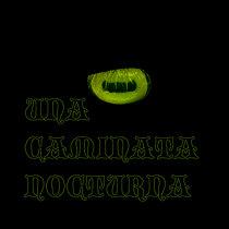 Una Caminata Nocturna. Un projet de Écriture de enocescalona - 07.12.2020
