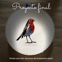 Mi Proyecto del curso: Pintar con hilo: técnicas de ilustración textil. Embroider, and Design project by Kelly Solano - 12.27.2020