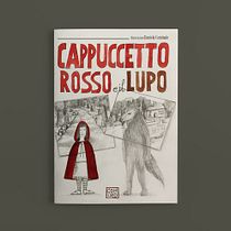 Capuccetto rosso. Ideazione . % Daniela Cominale tarafından hazırlanan Sanatsal Çizim, Çocuk İllüstras, onu, Konsept Sanatı, Çizim, Editor, al İllüstras, on, Eğitim, Güzel sanatlar, Mürekkep İllüstras, onu, Kalem Çizimi, Ve Gerçekçi Çizim projesi - 01.01.2021