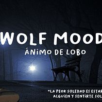 WOLF MOOD: Ánimo de lobo. Film, Video, and TV project by Mario Orlando Baldeon Sandoval - 02.03.2021
