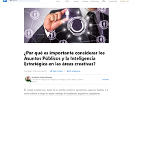 ¿Por qué es importante considerar los Asuntos Públicos y la Inteligencia Estratégica en las áreas creativas?tegias para destacar en LinkedIn. Un progetto di Marketing digitale e Pubblicità di Jonathan Lopez - 15.03.2021