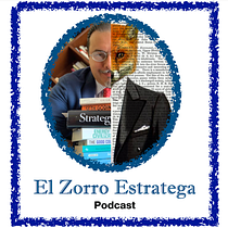 Podcast: El Zorro Estratega. Un projet de Communication, Éducation, Stor , et telling de Roberto Villaseñor - 06.04.2021
