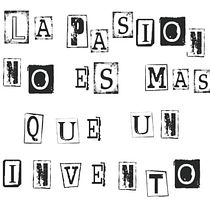 LA PASIÓN QUE ME INVENTÉ. Writing, and Narrative project by MACARENA ARANCIBIA - 04.11.2021