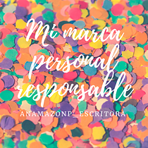 Mi marca personal responsable. Writing, Instagram Marketing, and Children's Illustration project by Ana Mazón P. - 04.23.2021