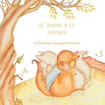 My project in Creation of a Children's Picturebook course El Zorro y la Sombra. Children's Illustration project by giusy.gf87 - 04.28.2021