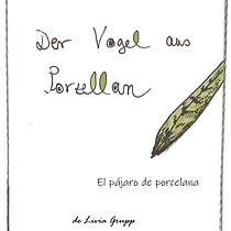 El Pájaro de Porcelana - Mi Proyecto del curso: Del relato autobiográfico al cuento ilustrado . Un projet de Illustration traditionnelle, Écriture, Dessin au cra, on, Stor, telling, Illustration jeunesse , et Narration de Livia Grupp - 17.05.2021