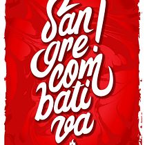 Mi Proyecto del curso: Sangre Combativa Ein Projekt aus dem Bereich Lettering, H und Lettering von Juliana Guerrero - 07.05.2021