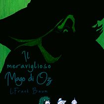 Copertina de "Il meraviglioso mago di Oz". Traditional illustration, Digital Illustration, Stor, telling, and Editorial Illustration project by Alessia Fergola - 07.02.2021