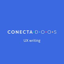 UX writing Conectadoos Ein Projekt aus dem Bereich UX / UI, Informationsdesign, Cop, writing und App-Design von Claudia Noreña Botero - 22.07.2021