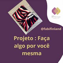 Faça algo por você mesma !. Un progetto di Design, Belle arti, Graphic design, Creatività e Sketchbook di Fabiana Augusta Fabifinland - 23.07.2021