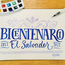 BICENTENARIO El Salvador. Un progetto di Calligrafia e Pittura ad acquerello di Francisco Carpio - 19.09.2021