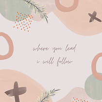 I will follow where you lead. Writing, Creativit, Stor, telling, and Narrative project by luzanapaulamoura - 10.24.2021