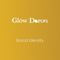 My Project in Art Direction for Creative Visual Branding course - Glow Doron Brand (Cosmetics Brand). Br, ing, Identit, Art Direction, and Graphic Design project by Boris ZIFACK - 01.12.2022