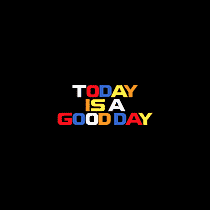 Today is a freaking good day. Motion Graphics, Animação, Tipografia, e Animação 3D projeto de dacostasousa.carla - 09.11.2021