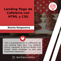 Mi Proyecto del curso: Introducción al Desarrollo Web Responsive con HTML y CSS. Projekt z dziedziny Tworzenie stron internetow, ch, Web design, CSS i HTML użytkownika Luis Daniel Achique Machado - 20.10.2021
