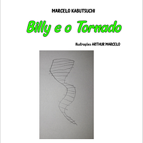 Meu projeto do curso: Billy e o Tornado. Writing, Stor, telling, Children's Illustration, Creating with Kids, and Narrative project by Marcelo Alves de Lourdes - 11.17.2021