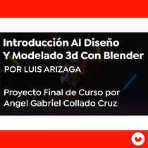Mi Proyecto del curso: Introducción al diseño y modelado 3D con Blender. 3D Modeling, Motion Graphics, Character Design, and Product Design project by Angel Gabriel Collado Cruz - 11.23.2021