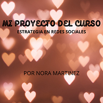Mi Proyecto del curso: Estrategia de comunicación para redes sociales. Social Media, Digital Marketing, Mobile Marketing, Facebook Marketing, Communication, Instagram Marketing, Growth Marketing, and Advertising project by martineznora879 - 11.14.2021