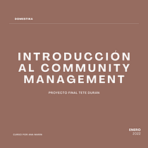Mi Proyecto del curso: Introducción al community management. Social Media, Digital Marketing, Content Marketing, Facebook Marketing & Instagram Marketing project by Teté Durán - 01.12.2022