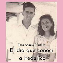 El día que conocí a Federico Ein Projekt aus dem Bereich Schrift, Stor, telling, Erzählung, Literarisches schreiben und Kreatives Schreiben von Tesa Angulo Pflücker - 09.02.2022