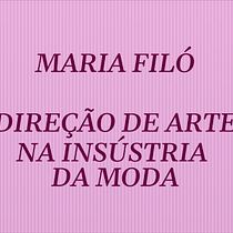 Direção de arte para a indústria da moda - Maria Filó Ein Projekt aus dem Bereich Kunstleitung und Modefotografie von Fernanda Teixeira Dias - 15.02.2022