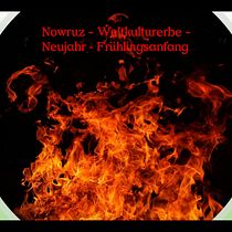 Mein Kursprojekt: Nowruz - Weltkulturerbe - Neujahr - Frühlingsanfang. Projekt z dziedziny Zarządzanie projektowaniem, Projektowanie graficzne, Marketing, Komunikacja i Projektowanie prezentacji użytkownika Kyrosch Alidusti - 25.02.2022