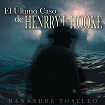 El Último Caso de Henrry J. Hooke Ein Projekt aus dem Bereich Schrift, Stor, telling, Erzählung, Literarisches schreiben und Kreatives Schreiben von Daniel Tosello Serrano - 22.03.2022