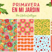 Mi Proyecto Final: Primavera en mi Jardin. Pattern Design, Printing, Digital Design, Design, Art Direction, and Traditional illustration project by ofeliagallegos - 03.03.2022