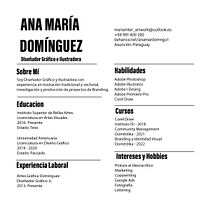 Mi Proyecto del curso: Currículums para creativos: crea tu CV y carta de presentación  Ein Projekt aus dem Bereich Kreative Beratung, Portfolioverwaltung, Kommunikation und Business von Ana Dominguez - 26.04.2022