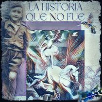 Mi proyecto del curso: LA HISTORIA QUE NO FUE. Creative Writing project by Miriam Susana Rodriguez - 05.16.2022
